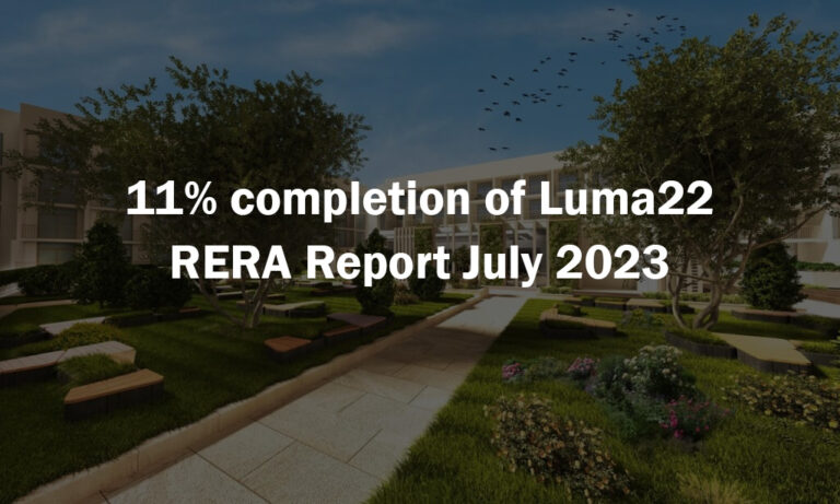 11% completion of Luma22 RERA Report