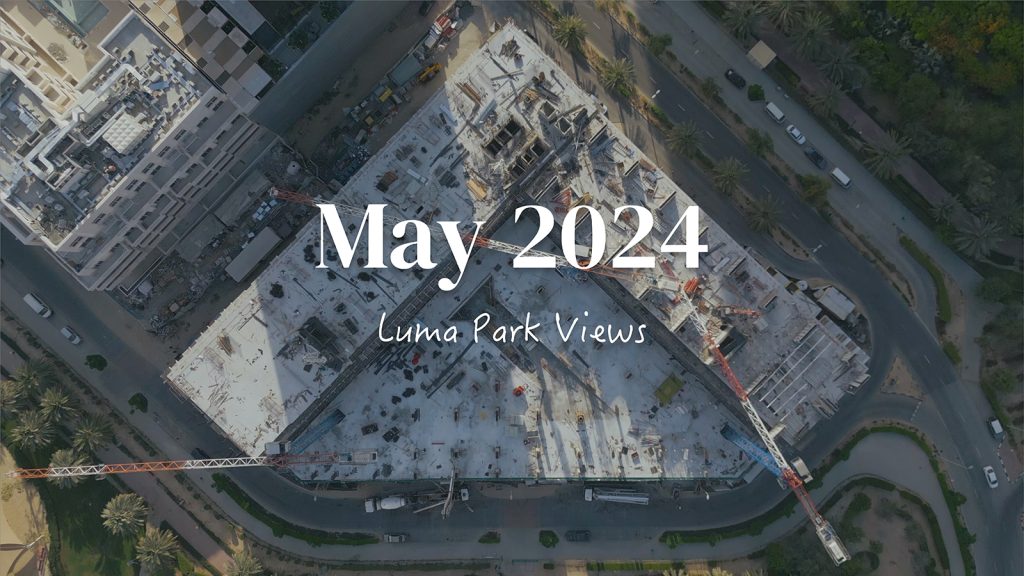 May 2024 update for Luma Park Views